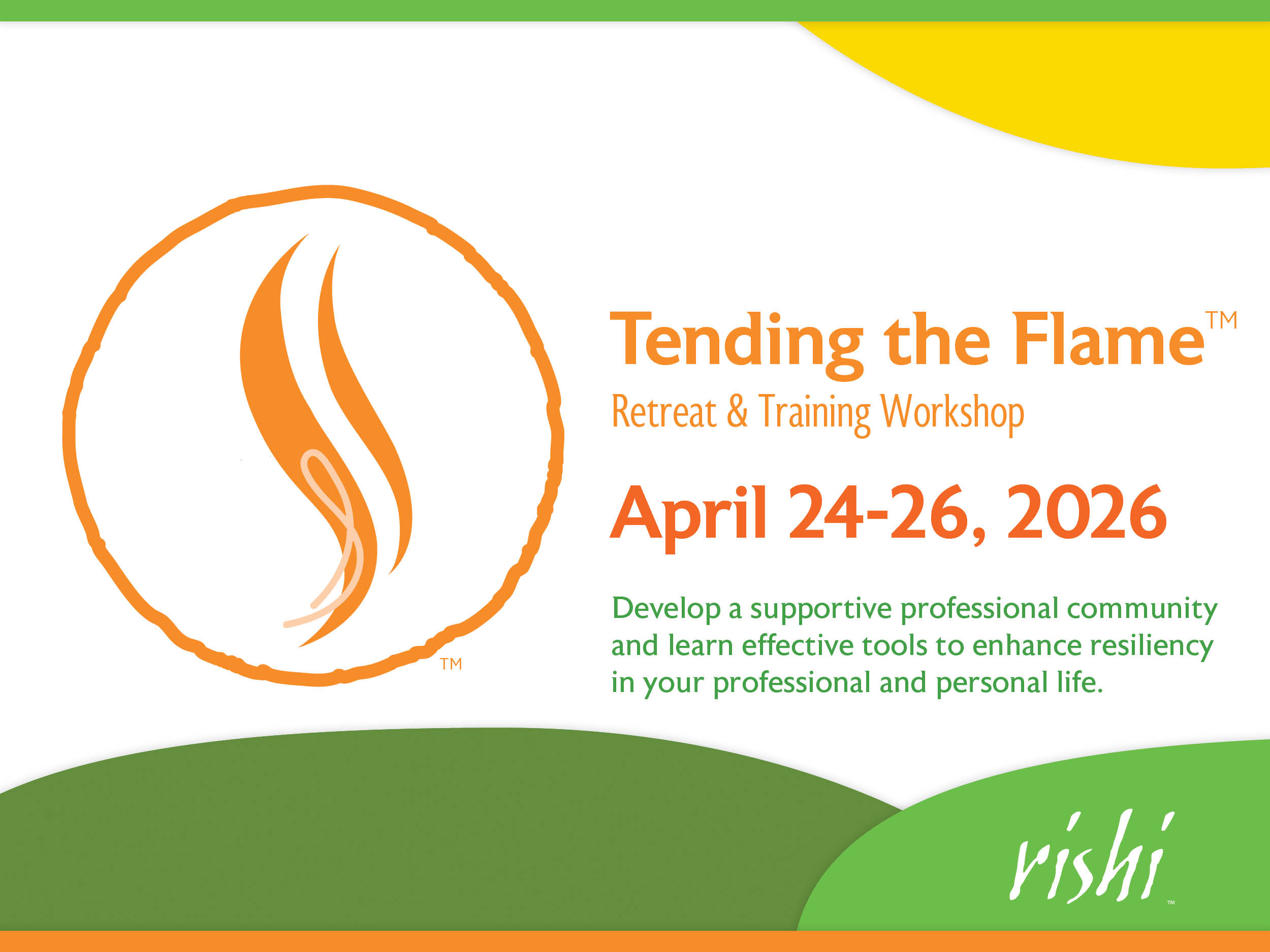 RISHI Tending the Flame April 24-26, 2026